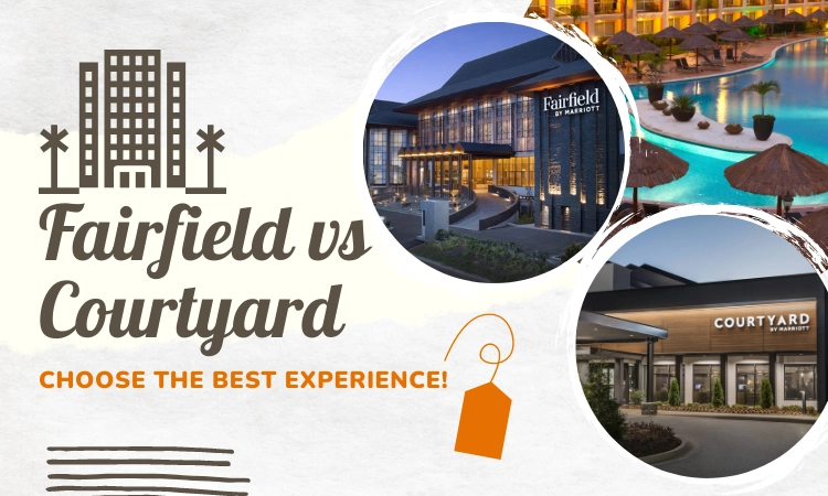 Fairfield vs Courtyard
