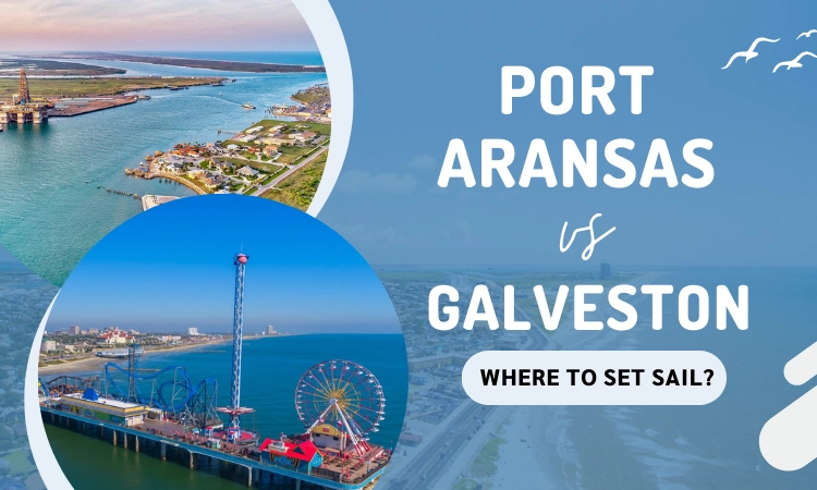 Port Aransas Vs Galveston