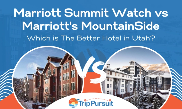 Marriott Summit Watch vs Marriott's MountainSide