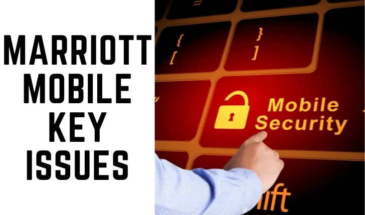 Marriott mobile key bypass issues are shown in this featured image