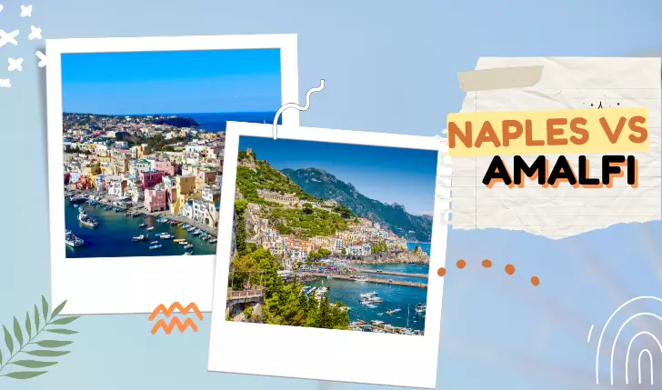 Naples vs Amalfi featured image is shown showing collage of 2 pictures from each location